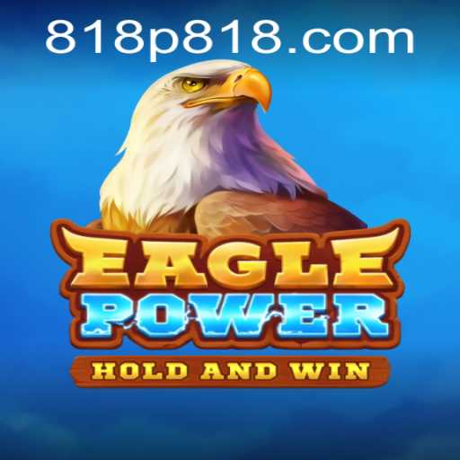 Dive into the Thrilling World of EaglePower: A Comprehensive Guide to Gameplay and Current Trends